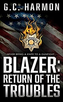 Return of the Troubles, Blazer #6