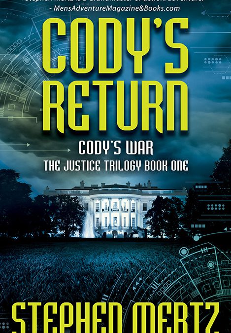 Cody’s Return, Cody’s War #1