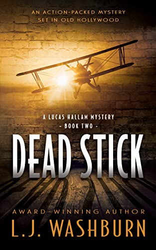 Dead Stick, A Lucas Hallam Mystery #2