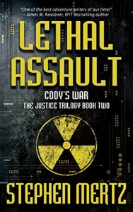 Lethal Assault, Cody’s War #2