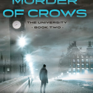 A Murder of Crows, University #2