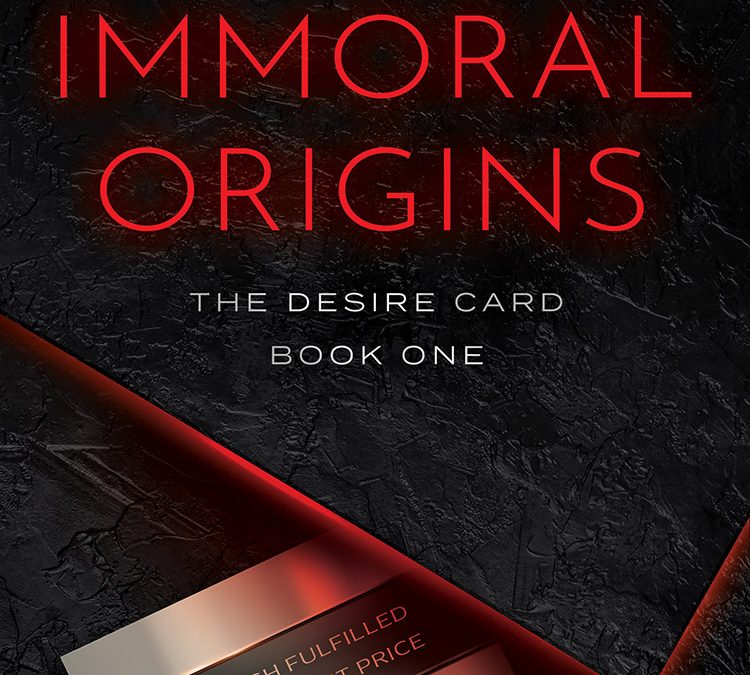 Immoral Origins, The Desire Card #1