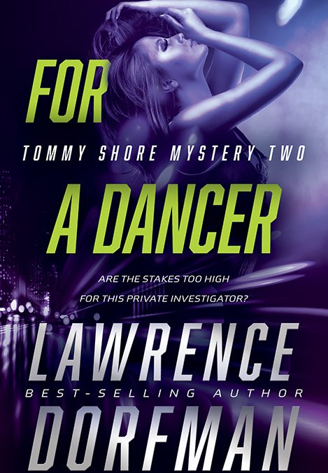 For A Dancer, Tommy Shore Mystery #2
