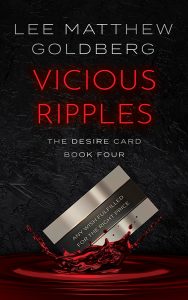Vicious Ripples, The Desire Card #4