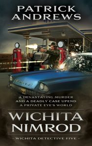 Wichita Nimrod, Wichita Detective #5