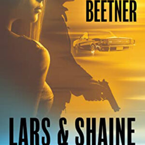 Lars & Shaine: The Complete Series
