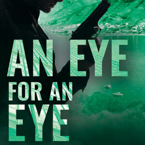 An Eye For an Eye, Jack Cross SI6 #3