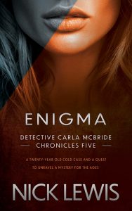 Enigma, Detective Carla McBride Chronicles #5