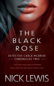 The Black Rose, Detective Carla McBride Chronicles #2