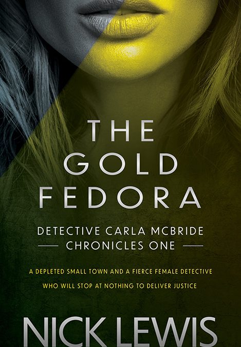 The Gold Fedora, Detective Carla McBride Chronicles #1