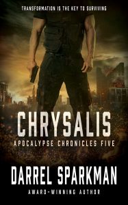 Chrysalis, Apocalypse Chronicles #5