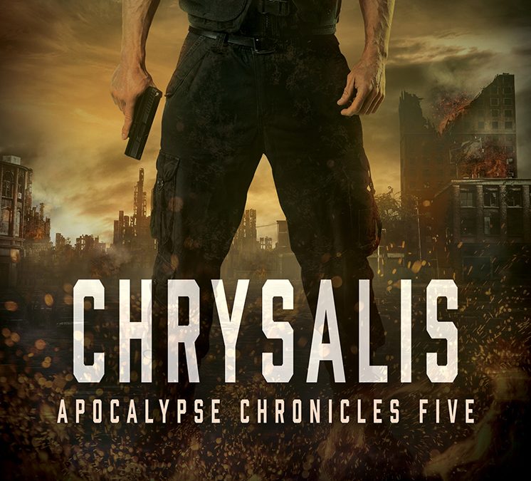 Chrysalis, Apocalypse Chronicles #5
