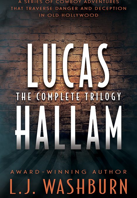 Lucas Hallam: The Complete Trilogy