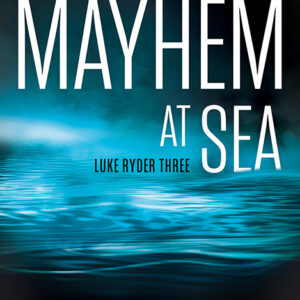 Mayhem at Sea, Luke Ryder #3