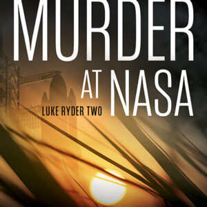 Murder at NASA, Luke Ryder #2