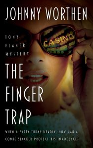 The Finger Trap, A Tony Flaner Mystery #1