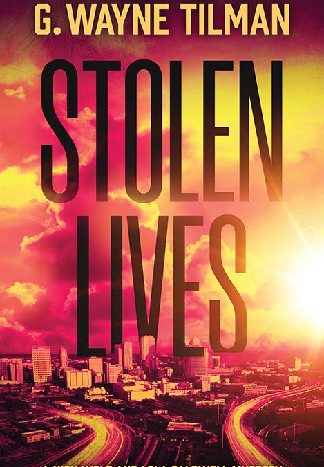 Stolen Lives, Nick Wolf and Lola Caldwell Mystery #1