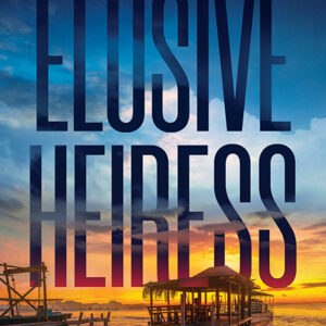 Elusive Heiress, Nick Wolf and Lola Caldwell #2