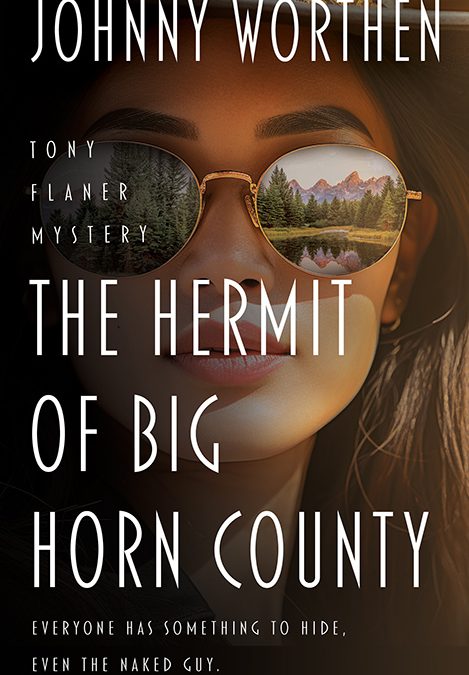 The Hermit of Big Horn County, Tony Flaner Mystery #5