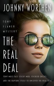 The Real Deal, Tony Flaner Mystery #6