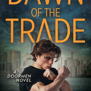 Dawn of the Trade, Doorman #1