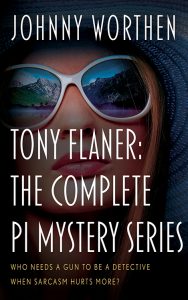 Tony Flaner: The Complete PI Mystery Series