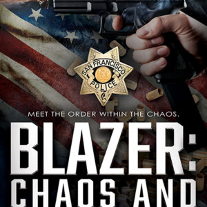Chaos and Justice, Blazer #8