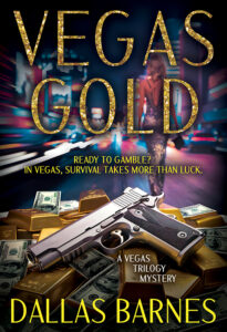 Vegas Gold, Vegas Trilogy #1