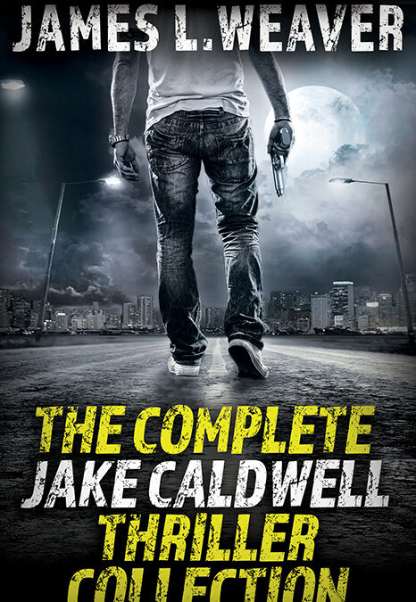 The Complete Jake Caldwell Thriller Collection
