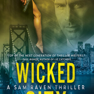Wicked City, Sam Raven #2