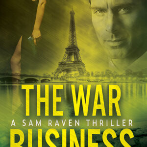 The War Business, Sam Raven #4