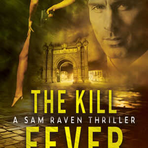 The Kill Fever, Sam Raven #5