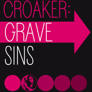 Grave Sins, Fey Croaker #2