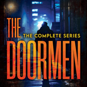 The Doormen: The Complete Series