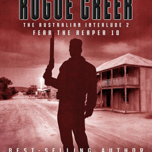 Kane: Rogue Creek, Fear the Reaper #10