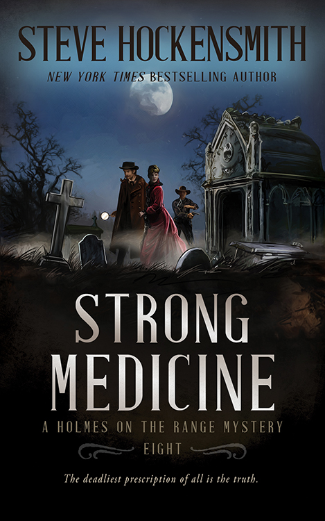 Strong Medicine, Holmes on the Range #8