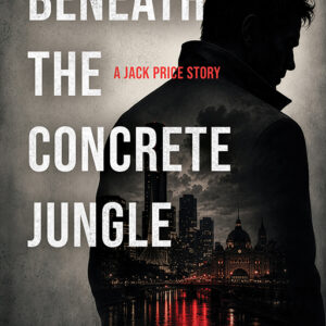 Beneath the Concrete Jungle, Jack Price #1